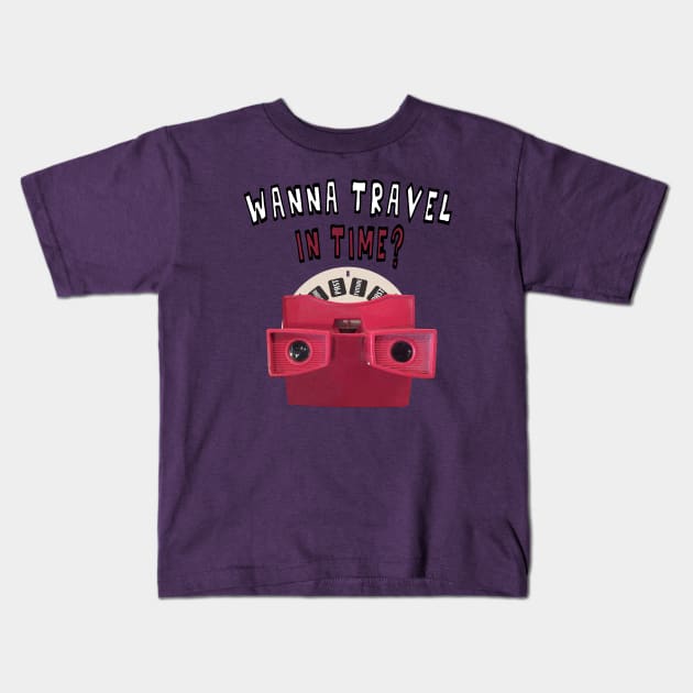 Nostalgia: Wanna Travel In Time? Kids T-Shirt by aastal72